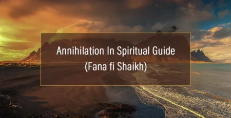 Annihilation in Spiritual Guide