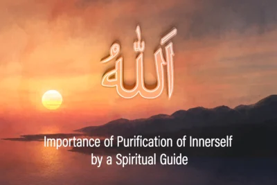 importance of purification of innerself by a spiritual guide